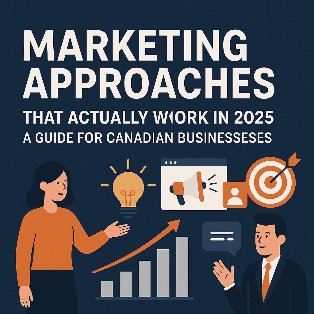 Marketing Approaches That Actually Work In 2025: A Guide For Canadian Businesses 243 Illustration of marketing strategies for 2025 with charts, megaphone, and business icons